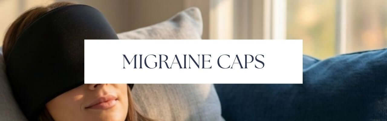 The Unexpected Moments You’ll Reach for Your Migraine Cap
